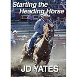 JD Yates 1 DVD Starting The Headhorse