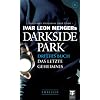 Darkside Park 3: Drittes Buch - Das letzte Geheimnis