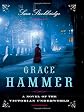 Hammer : a novel of the Victorian underworld