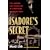 Isadore's Secret: Sin, Murder, and Confession in a Northern Michigan