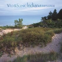 Indiana, Wild & Scenic 2008 Square Wall Calendar (German, French and Spanish Edition)