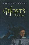 Ghosts I Have Been