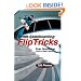 Street Skateboarding: Flip Tricks