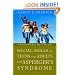 Social Skills for Teenagers and Adults with Asperger Syndrome: A Practical Guide to Day-to-day Life