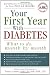 Your First Year with Diabetes: What To Do, Month by Month