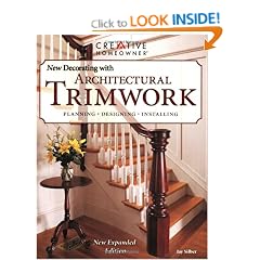 New Decorating with Architectural Trimwork (Ne Decorating With)