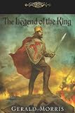 Cover for 'The Legend of the King (Squire's Tales)'