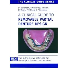 A Clinical Guide to Removable Partial Denture Design