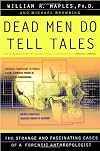 Dead Men Do Tell Tales