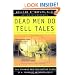 Dead Men Do Tell Tales: The Strange and Fascinating Cases of a Forensic Anthropologist