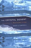 The Crystal Desert: Summers in Antarctica