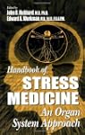 Handbook of Stress Medicine: An Organ...
