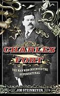 Charles Fort: The Man Who Invented the Supernatural