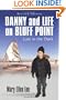 Danny and Life on Bluff Point: Lost in the Dark