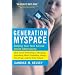 Generation Myspace: Helping Your Teen Survive Online Adolescence