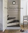 Simple Home, The: The Luxury of Enough
