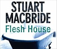 Flesh House (Logan McRae)