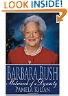 Barbara Bush: Matriarch of a Dynasty