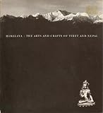 Himalaya: the Arts and Crafts of Tibet and Nepal