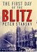 The First Day of the Blitz: September 7, 1940