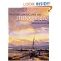 Painting Landscapes With Atmosphere: An Artist's Essential Guide