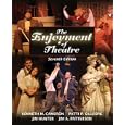 Enjoyment of Theatre, The (7th Edition)