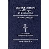 self talk imagery and prayer in counseling resources for christian counseling