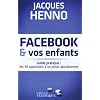 Facebook et vos enfants
