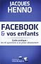 Facebook et vos enfants