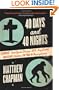 40 Days and 40 Nights: Darwin, Intelligent Design, God, Oxycontin�, and Other Oddities on Trial in Pennsylvania