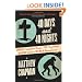 40 Days and 40 Nights: Darwin, Intelligent Design, God, Oxycontin�, and Other Oddities on Trial in Pennsylvania