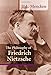 The Philosophy of Friedrich Nietzsche