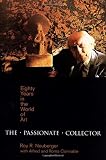 The Passionate Collector: Eighty Years in the World of Art