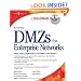Building DMZs For Enterprise Networks