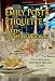 Emily Post s Etiquette : With Illustrations : Complete And Unabridged