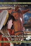 The Bonemender's Choice