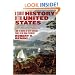 A Short History of the United States: From the Arrival of Native American Tribes to the Obama Presidency