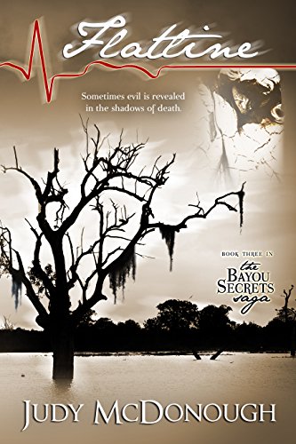 Flatline (The Bayou Secrets Saga Book 3)