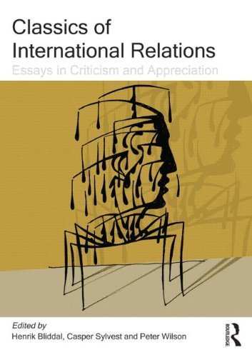 Classics of International Relations: Essays in Criticism and Appreciation by (2013-07-19)