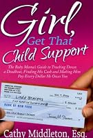 Girl, Get that Child Support