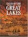 Tales of the Great Lakes: Stories from Illinois, Michigan, Minnesota and Wisconsin