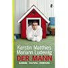 Der Mann: Auswahl - Haltung - Erziehung