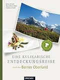 Produkt-Bild: Eine kulinarische Entdeckungsreise Berner Oberland