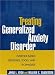 Treating Generalized Anxiety Disorder: Evidence-Based Strategies, Tools, and Techniques