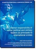 Criminal responsibility of senior political and military leaders as principals to international crimes