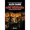 Fat Mexican : l'Ascension Sanglante des Bandidos
