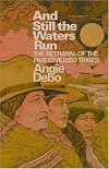 And still the waters run: The betrayal of the Five Civilized Tribes