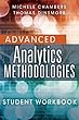 Advanced Analytics Methodologies Student Workbook (FT Press Analytics)