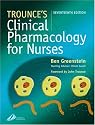 Trounce's Clinical Pharmacology for Nurses