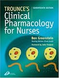 Trounce's Clinical Pharmacology for Nurses